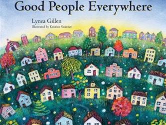 book cover for Good People Everywhere by Lynea Gillen and Kristina Swarner