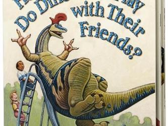 book cover for How Do Dinosaurs Play With Their Friends? by Jane Yolen and Mark Teague