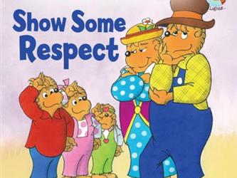 book cover for The Berenstain Bears Show Some Respect by Jan and Mike Berenstain